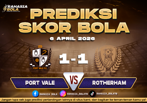Prediksi Skor Port Vale vs Rotherham United 6 April 2026