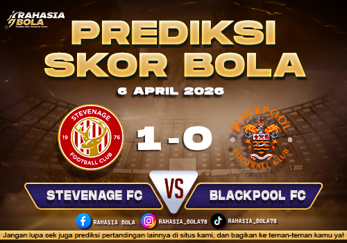 Prediksi Skor Stevenage FC vs Blackpool FC 6 April 2026: Statistik & H2H