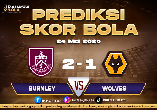 Prediksi Burnley vs Wolves 24 Mei 2026 Head To Head EPL