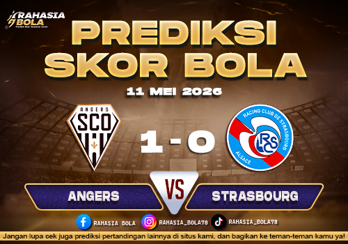 Prediksi Skor Angers vs Strasbourg 11 Mei 2026: Hasil Terbaru Hari Ini