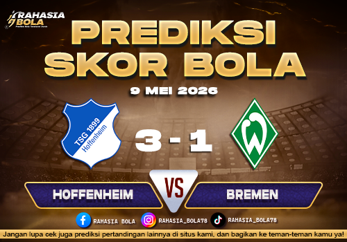 Prediksi Skor Hoffenheim vs Bremen 9 Mei 2026 H2H & Line Up
