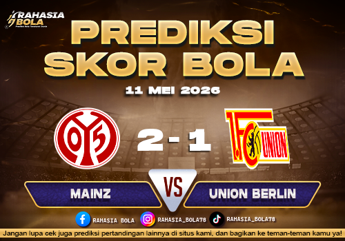 Prediksi Skor Mainz vs Union Berlin 11 Mei 2026 H2H & Line Up