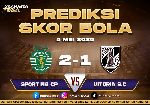 Prediksi Skor Sporting CP vs Vitoria SC 5 Mei 2026 Analisis & Head to Head Primeira Liga