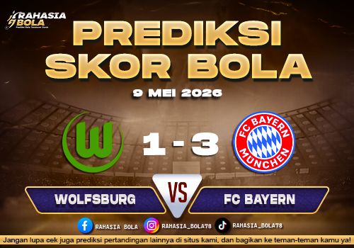 Prediksi Skor Wolfsburg vs FC Bayern 9 Mei 2026: Skor Langsung Malam Ini