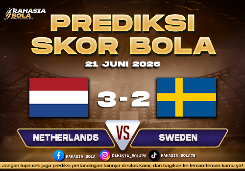 Prediksi Bola Belanda VS Swedia