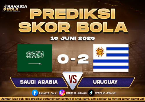 Prediksi Saudi Arabia vs Uruguay 16 Juni 2026 Piala Dunia Skor Akhir